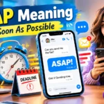 ASAP Meaning